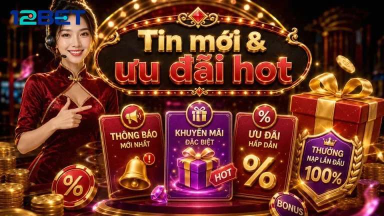 12BETVNSBS 02 Khuyến Mãi Bản Đối Chiếu — Bảng Kiểm Tra Cho Thời Hạn Và Phạm