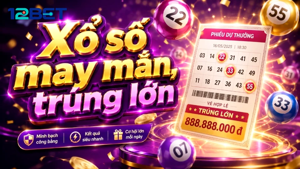 Vệt Cắt Ngang Cuống Vé Số Và Bảng Dò Kết Quả Xổ Số 12BET